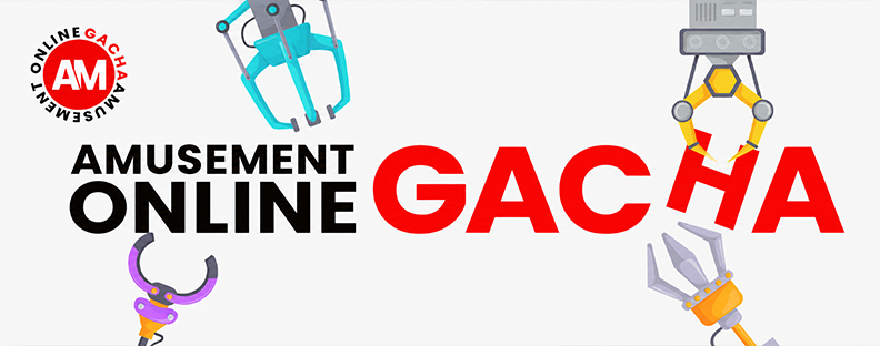 AMUSEMENT ONLINE GACHA